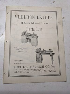 Sheldon Machine Parts List Book Manual Catalog Xl Series 10” Lathes Instruction