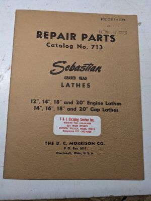 Sebastian Repair Parts List Book Manual Catalog Engine Gap Lathes 12”-20” #713