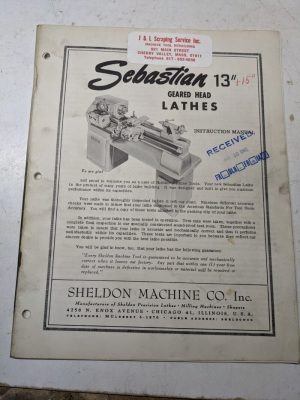 Sebastian Book Manual Engine Gap Lathe 13” Operator Maintenance Parts List