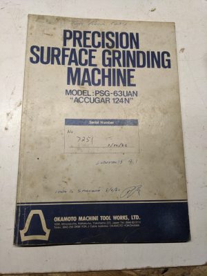 Okamoto Surface Grinder Psg-63Uan Accugar 125N Operator Service Parts Manual