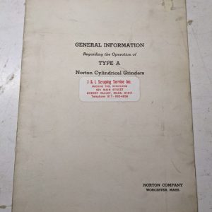 Norton Cylindrical Grinders Operation Information Manual Type A 987-5-40-1M