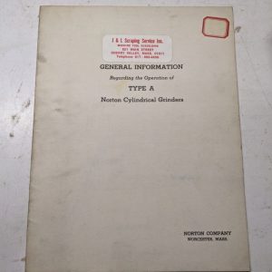 Norton Cylindrical Grinders Operator Information Shop Book Type A 987-5-40-1M