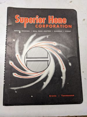 Superior Hone Machine Sales Brochure Catalog Specs General Operation Instruction
