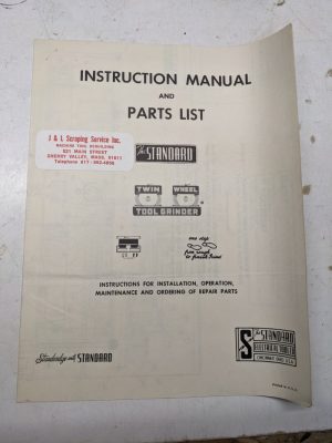 Standard Twin Wheel Tool Grinder Instruction Manual Parts List Book Pamphlet