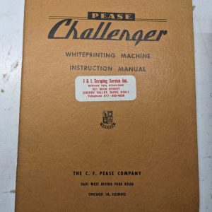 Pease Challenger Whiteprinnting Machittion Manual Parts List Service 64-H