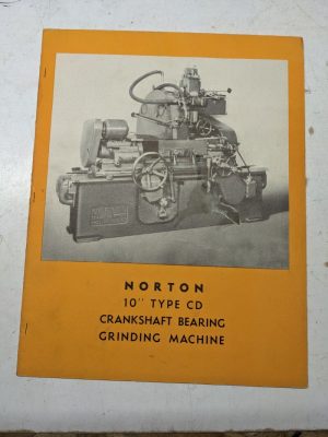 Norton Crankshaft Bearing Grinding Machine 10” Cd Type Sales Brochure Specs