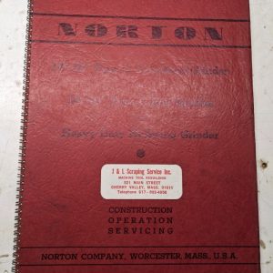 Norton Grinder Machine Install Operator Service Manual Part List 14”-16” Type C