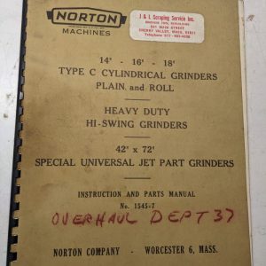 Norton Grinder Machine Operator Service Manual Part List 14-16-18” Type C 42X72”