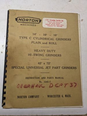 Norton Grinder Machine Operator Service Manual Part List 14-16-18” Type C 42X72”