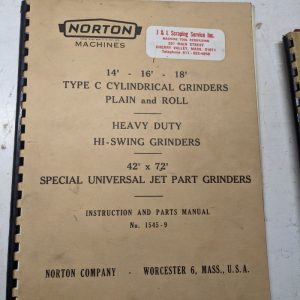 Norton Grinder Machine Operator Service Manual Part 14-16-18 Type C 42X72 1545-9