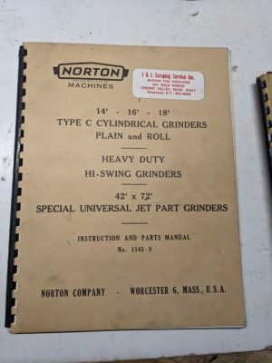 Norton Grinder Machine Operator Service Manual Part 14-16-18 Type C 42X72 1545-9