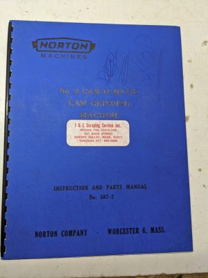 Norton Grinding Machine Install Operator Service Manual Part List #2 Cam-O-Matic