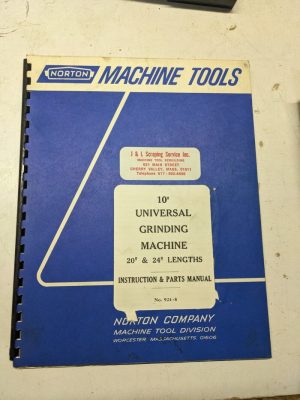 Norton Grinding Machine Operator Service Manual Part List 10” Universal 20” 24”