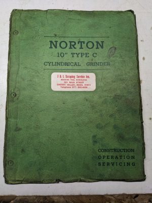Norton Grinding Machine Operator Service Manual Parts List 10” Type C 1939