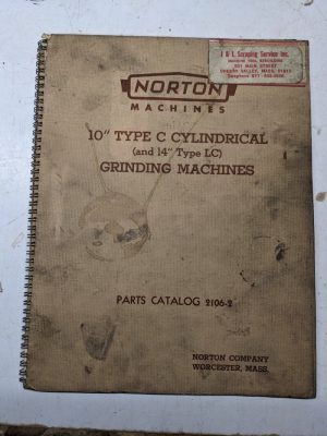 Norton Grinding Machine Repair Parts List Catalog Manual 10 Type C 14” Lc 2106-2