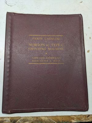 Norton Grinding Machine Repair Parts List Catalog Manual 10” Type C 1945 Shop