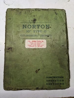 Norton Grinding Machines Operator Service Manual Parts List 14” Type C 1935