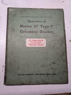 Norton Grinding Machines Operation Manual 10” Type C Cylindrical 1941 Shop Book