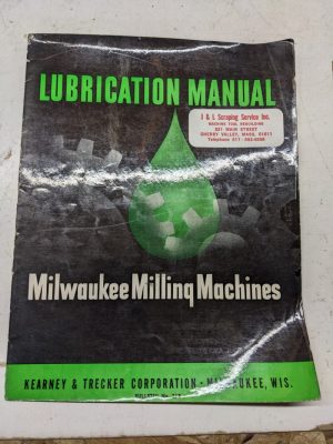 Kearney Trecker Milwaukee Milling Machines Lubrication Instruction Manual Guide