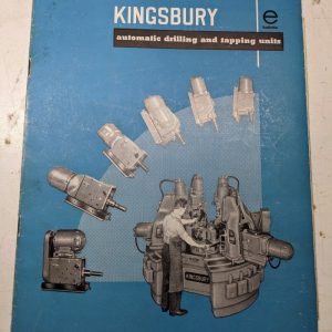 Kingsbury Drill Tapping Machine Sales Brochure Specification Features Bulletin E
