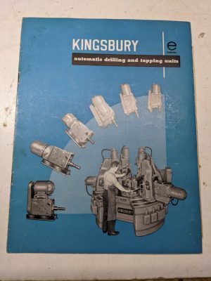 Kingsbury Drill Tapping Machine Sales Brochure Specification Features Bulletin E