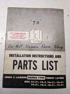 Jones Lamson Machine #7A B Saddle Lathe Parts List Service Manual Operator Book