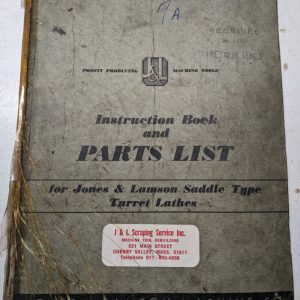 Jones Lamson Machine #7A Saddle Lathe Parts List Service Manual Operator 1938