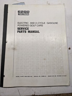 Ezgo Textron Owners Service Manual 1989-91 Gx-440 444 X- Gx- F Freedom Spirit J