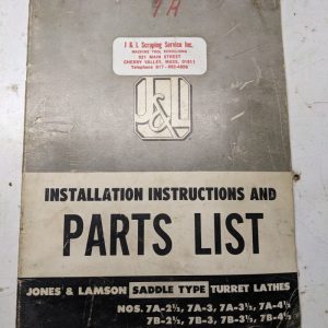 Jones Lamson Machine #7A Saddle Lathe Parts List Instruction Manual Operator