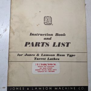 Jones Lamson Machine #3 4 5 7 8 Saddle Lathe Parts List Operator Manual 1951