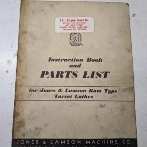 Jones Lamson Machine #3 4 5 7 8 Saddle Lathe Parts List Instruction Manual 1951