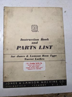 Jones Lamson Machine #3 4 5 7 8 Saddle Lathe Parts List Instruction Book 1951
