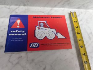 Skid Steer Loader Safety Manual Operators & Mechanics Fiei Industrial 1984