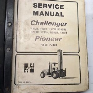 Hyster Service Manual Challenger Pioneer 150 165 H 180 200 Hs 225 250 275 P B