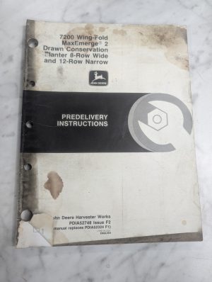 John Deere Jd Predelivery Instruction Manual 7200 Wing-Fold Maxemerge 2