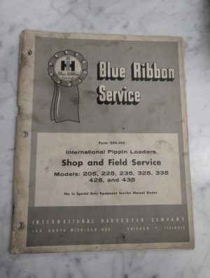 International Harvester Shop Field Service Manual 205 225 235 325 335 425 435