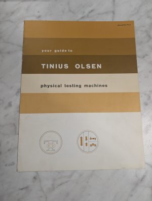 #77-A Tinius Olsen Physical Testing Machines Sales Brochure Literature Guide