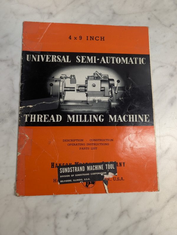 Sundstrand 4X9” Universal Semi-Automatic Thread Milling Machine Sales ...