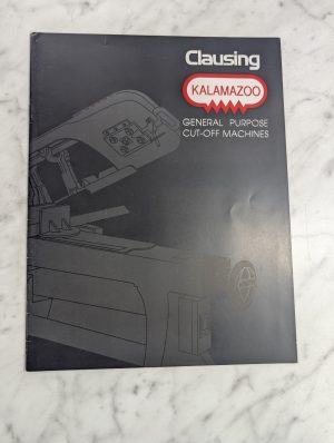 Clausing Klamazoo General Purpose Cut-Off Machines Sales Brochure Literature