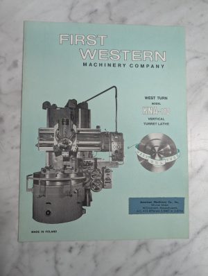 First Western Machinery Kna-110 West Turn Vertical Turret Lathe Sales Brochure