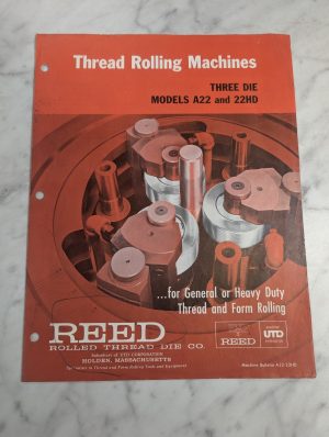 Reed Thread Rolling Machines 3 Die A22 22Hd Sales Brochure Catalog Literature