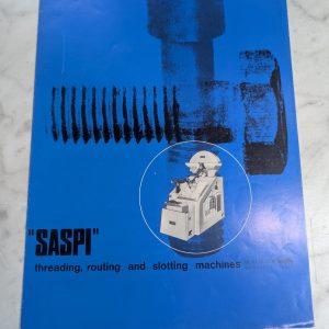 Saspi Thread Rolling Routing Slotting Machines Sales Brochure Literature Catalog