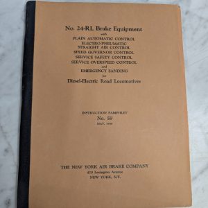 Instruction Manual Pamphlet New York Locomotive Air Brake Equipment #59 24-Rl