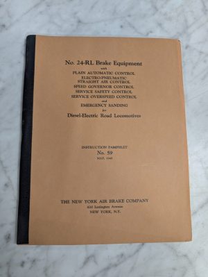 Instruction Manual Pamphlet New York Locomotive Air Brake Equipment #59 24-Rl