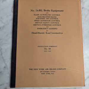 Instruction Manual Pamphlet New York Locomotive Air Brake Equipment #59 24-Rl ~