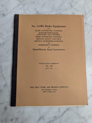 Instruction Manual Pamphlet New York Locomotive Air Brake Equipment #59 24-Rl ~