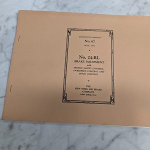 Instruction Pamphlet Manual New York Locomotive Brake Equipment #67 24-Rl