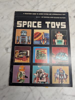 Space Toys Collector'S Guide Price Guide 1982 Crystal & Leland Payton Paperback