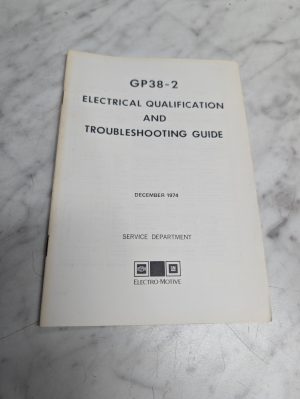 Gp38-2 Locomotive Electrical Qualification & Troubleshooting Guide Manual 1974