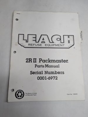 Leach Refuse Truck Body Equipment 2R Ii Packmaster Parts Manual Sn: 0001 To 6972